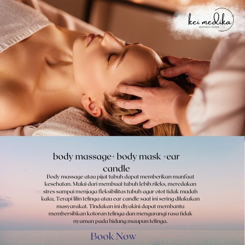 body massage+ body mask +ear candle