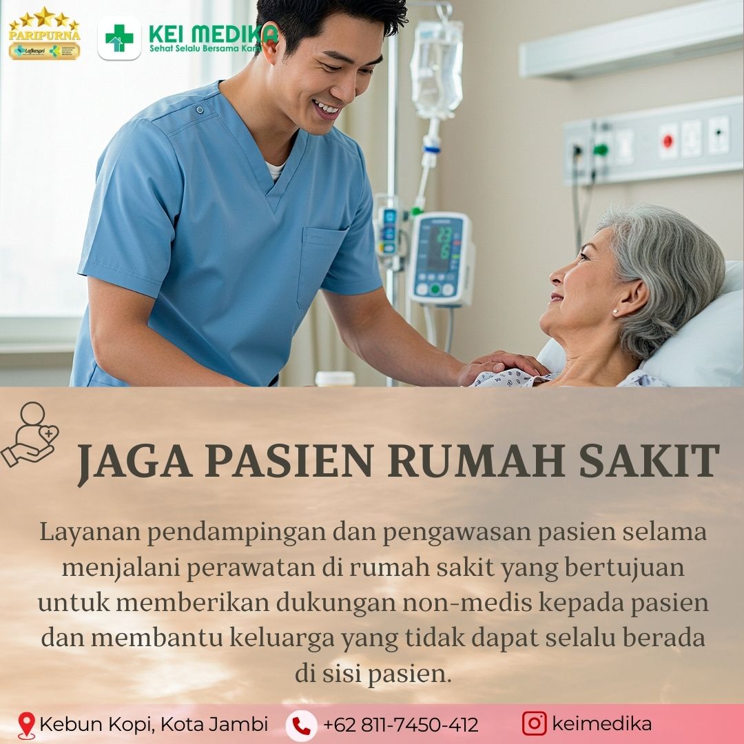 JAGA PASIEN RUMAH SAKIT 12 JAM / 7 HARI