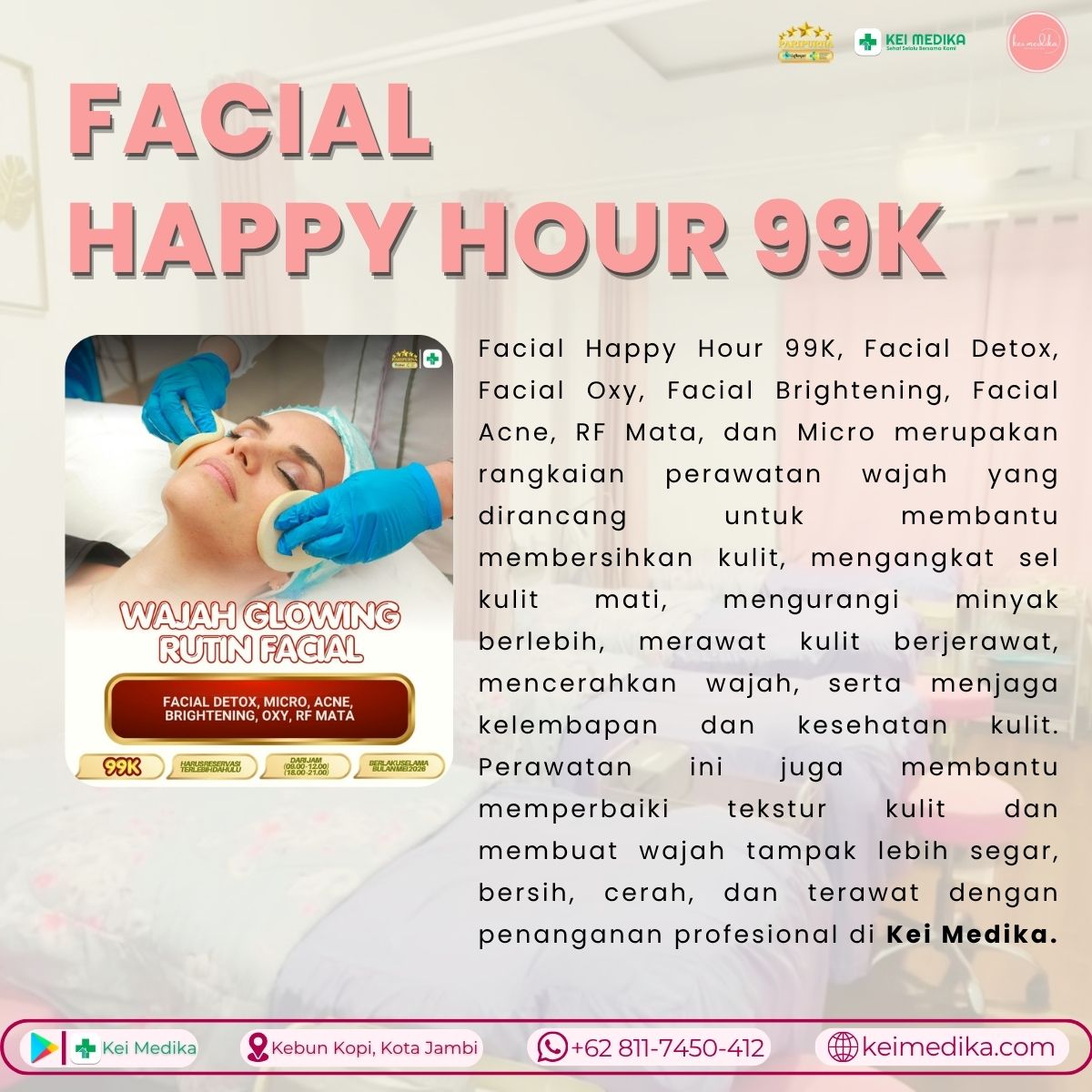 FACIAL HAPPY HOUR 99K